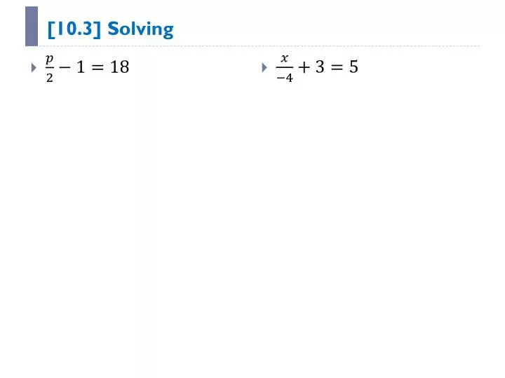 10 3 solving