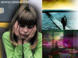 MOOD DISORDERS