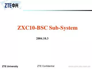 ZXC10-BSC Sub-System