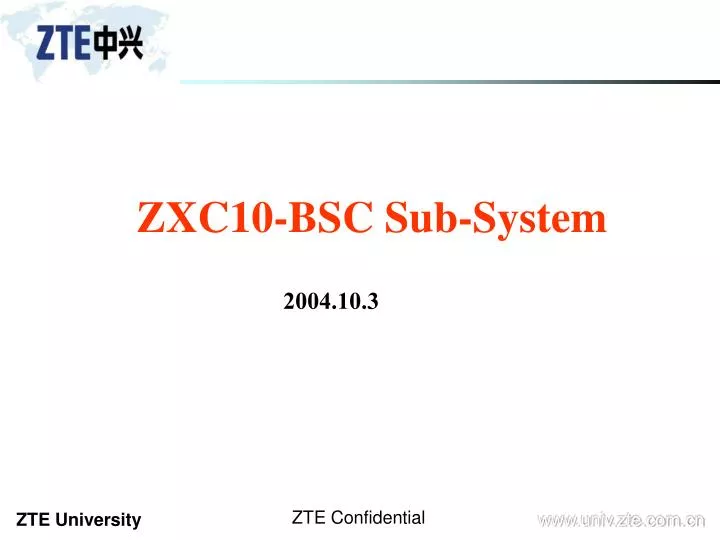 zxc10 bsc sub system