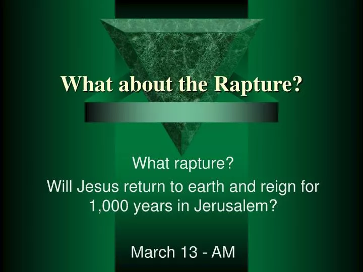 what about the rapture