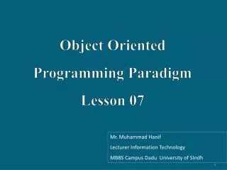Object Oriented Programming Paradigm Lesson 07