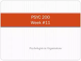 PSYC 200 Week # 11