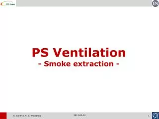 PS Ventilatio n - Smoke extraction -
