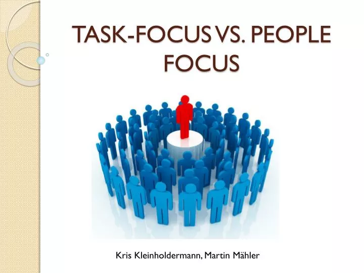 task focus vs people focus