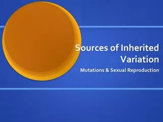sources of inherited variation