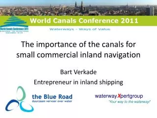 The importance of the canals for small commercial inland navigation