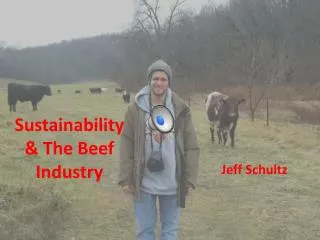 Sustainability &amp; The Beef Industry
