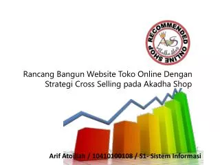 Rancang Bangun Website Toko Online Dengan Strategi Cross Selling pada Akadha Shop