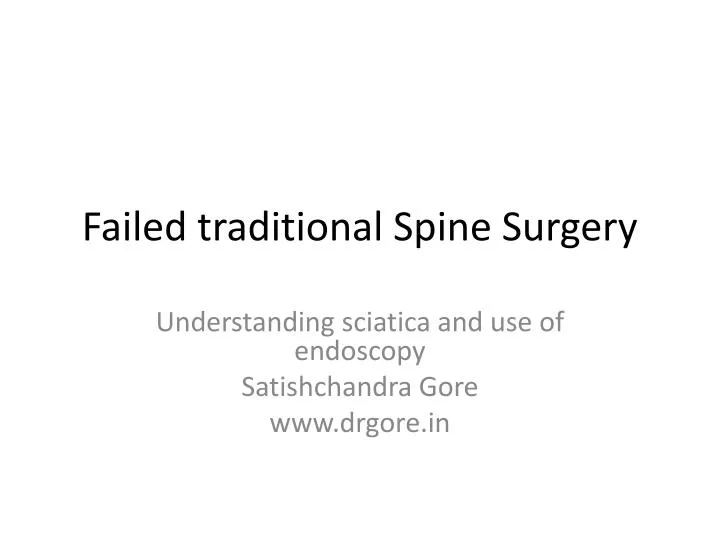 failed traditional spine surgery