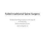 Failed traditional Spine Surgery - slide 1