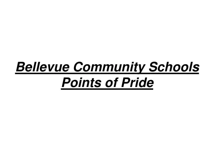 bellevue community schools points of pride