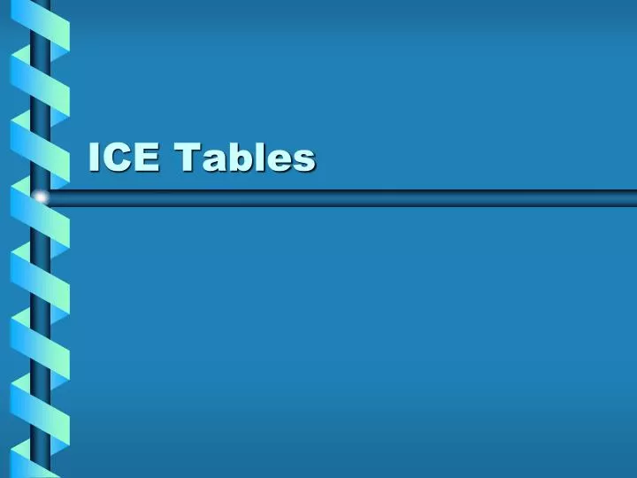 ice tables