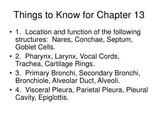 Things to Know for Chapter 13