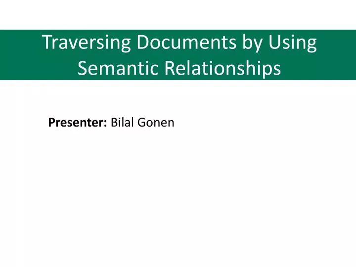 traversing documents by using semantic relationships
