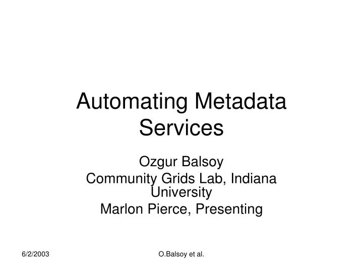 automating metadata services