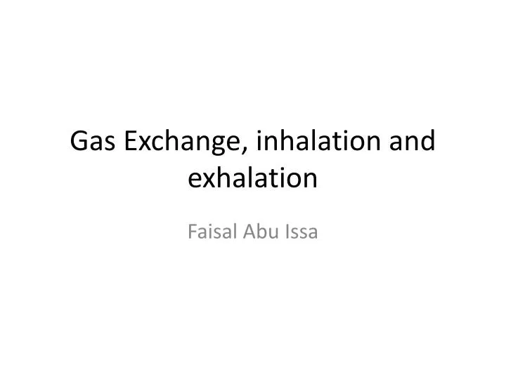 gas exchange inhalation and exhalation