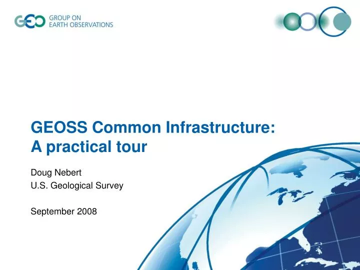geoss common infrastructure a practical tour