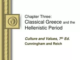 Chapter Three: Classical Greece and the Hellenistic Period
