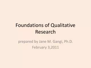 Foundations of Qualitative Research