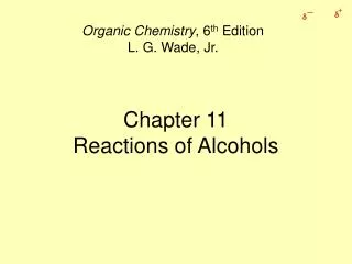 Chapter 11 Reactions of Alcohols