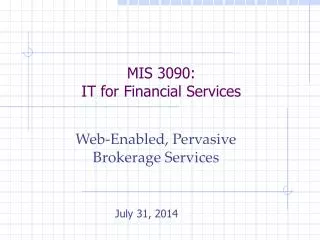 MIS 3090: IT for Financial Services