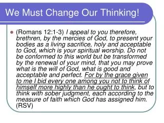 We Must Change Our Thinking!