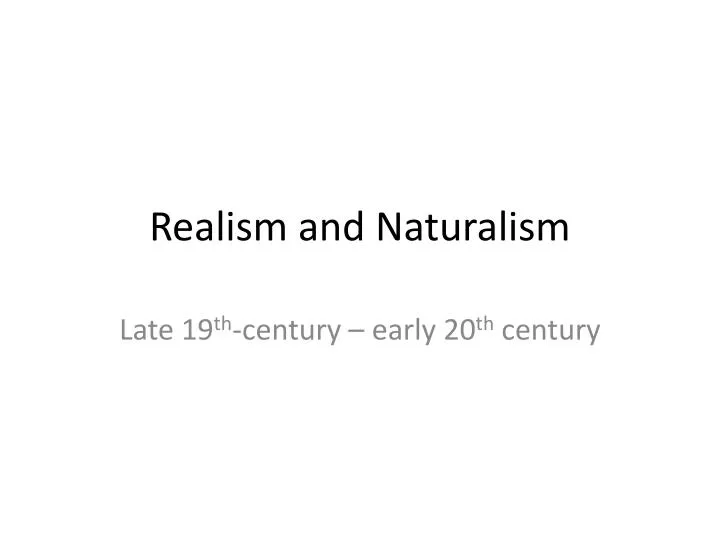 realism and naturalism