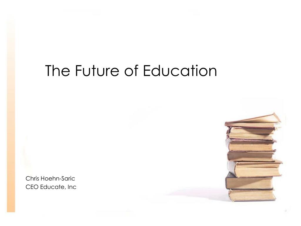 PPT - The Future of Education PowerPoint Presentation, free download ...