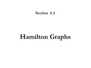 Hamilton Graphs