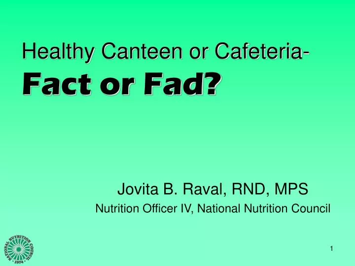 healthy canteen or cafeteria fact or fad