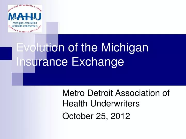 evolution of the michigan insurance exchange