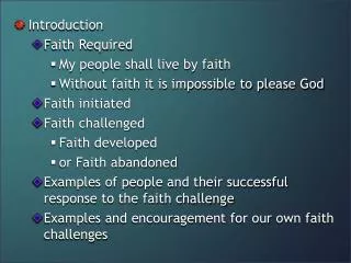 Introduction Faith Required My people shall live by faith