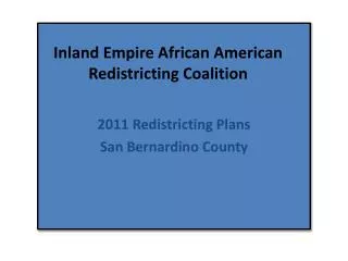 Inland Empire African American Redistricting Coalition