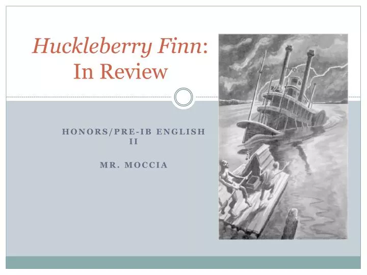 huckleberry finn in review