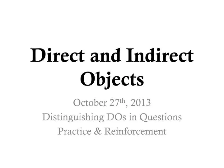 direct and indirect objects