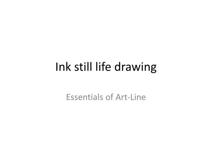 ink still life drawing