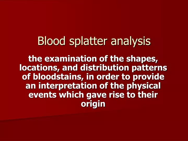 blood splatter analysis