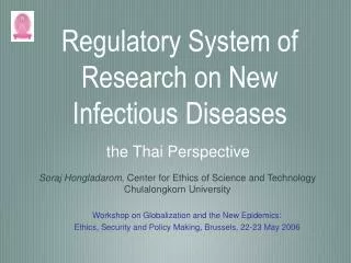Regulatory System of Research on New Infectious Diseases