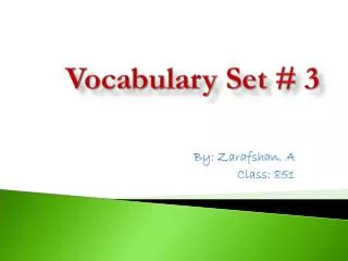 Vocabulary Set # 3