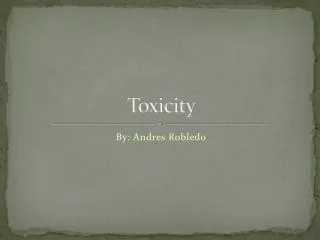 Toxicity