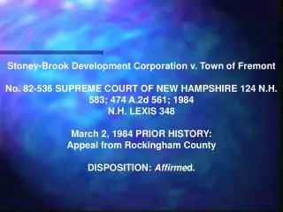 Stoney-Brook Development Corporation v. Town of Fremont