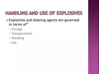 Handling and Use of Explosives