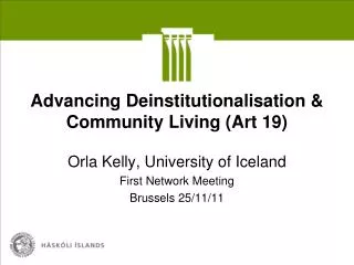 Advancing Deinstitutionalisation &amp; Community Living (Art 19)