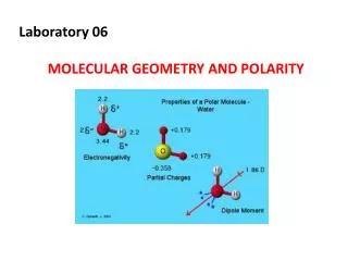 Laboratory 06 MOLECULAR GEOMETRY AND POLARITY