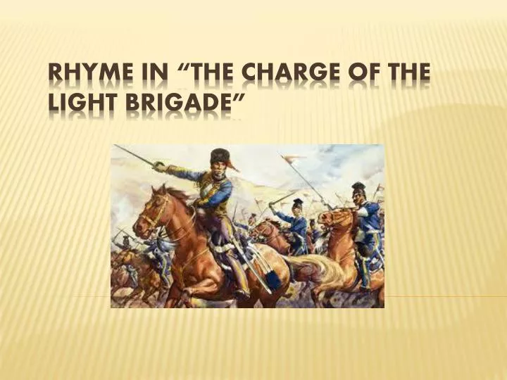 rhyme in the charge of the light brigade