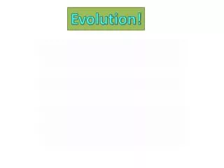 Evolution!