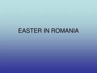 EASTER IN ROMANIA