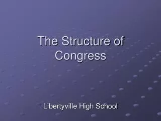 The Structure of Congress