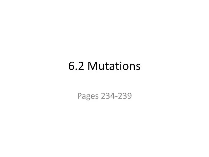 6 2 mutations